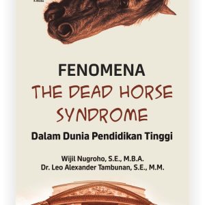 Fenomena The Dead Horse Syndrome