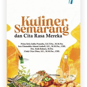 Kuliner Semarang dan Cita Rasa Mereka