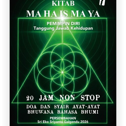 Kitab MA HA IS MA YA : Pemimpin Diri Tanggung Jawab Kehidupan 20 Jam Non Stop Doa dan Syair Ayat-Ayat Bhuwana Bahasa Bhumi