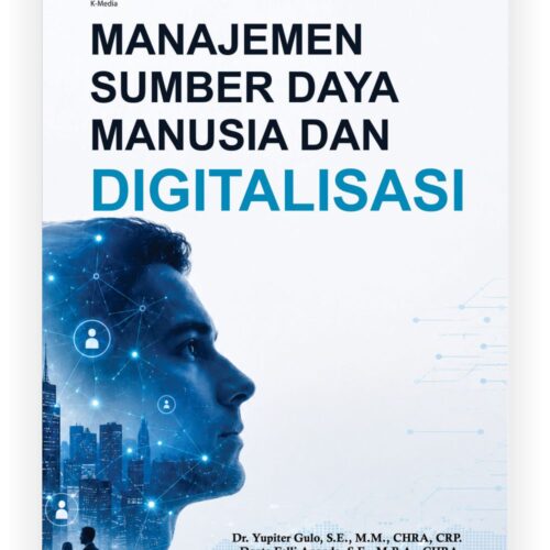 Buku Manajemen Sumber Daya Manusia dan Digitalisasi Manajemen Sumber Daya Manusia dan Digitalisasi